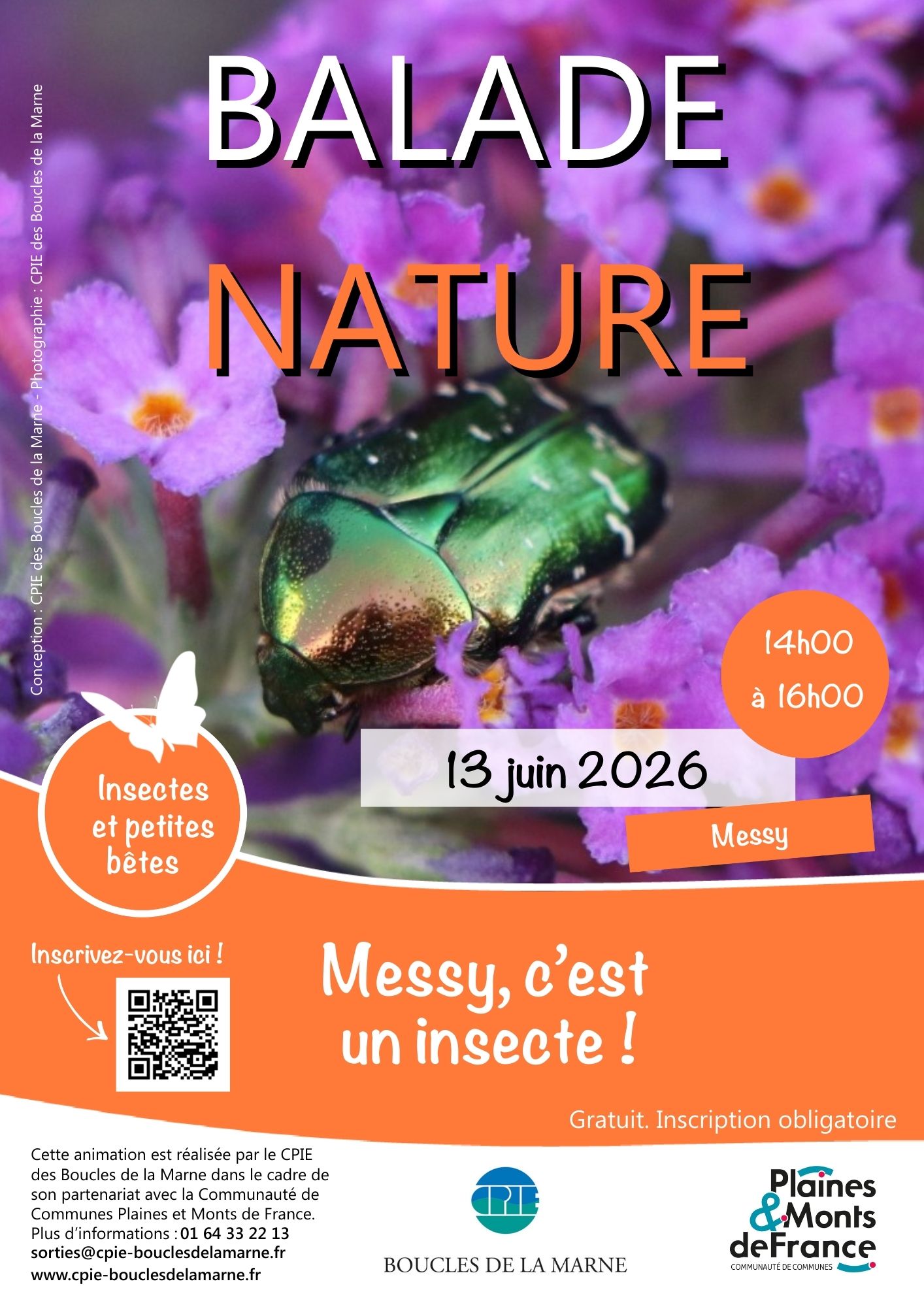 Balade nature "Messy, c’est un insecte !" sur le thème des insectes et petites bêtes, le 13 juin 2026 de 14h à 16h à Messy. Gratuit, inscription obligatoire via QR code ou contact. Organisé par le CPIE des Boucles de la Marne en partenariat avec la CCPMF.